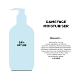 Gameface Moisturiser 99% Natural Ingredients, 1% Science
